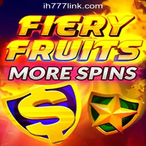Experience Fiery Thrills with FieryFruitsMoreSpins at ih777.vip