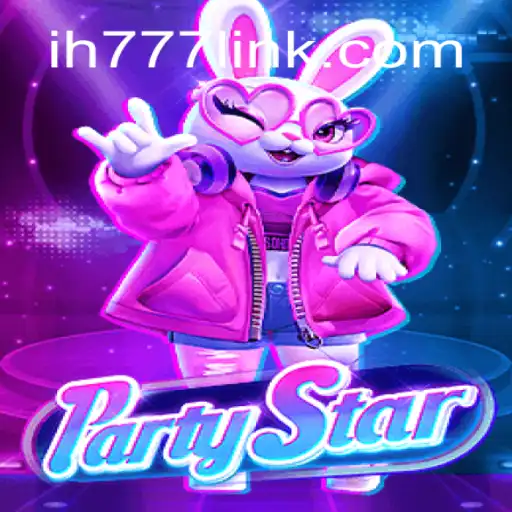 An In-Depth Look at PartyStar Slots and the Exciting World of ih777.vip Oficial Slots Brasil